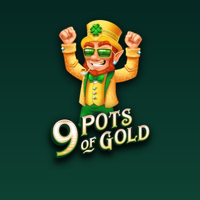 9 Pots of Gold